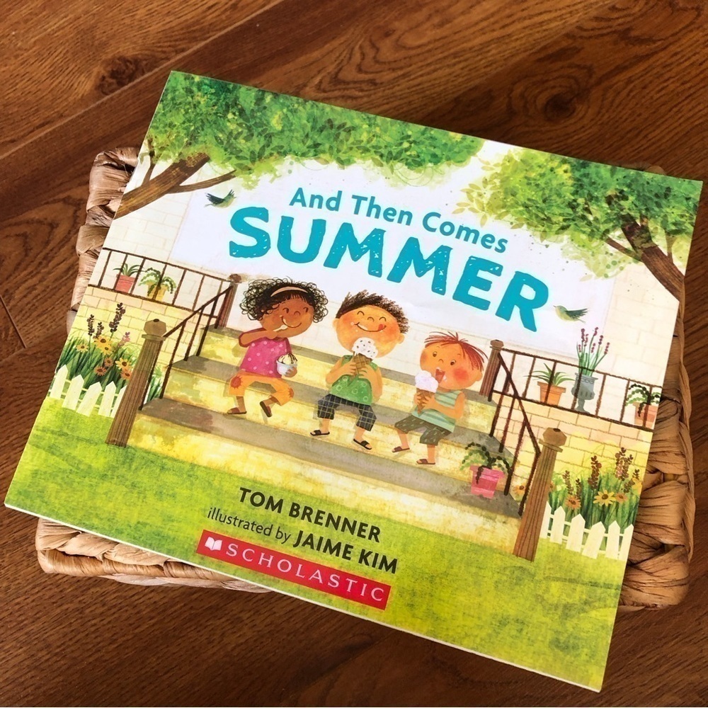 Children’s book: And Then Comes Summer by: Tom Brenner paperback